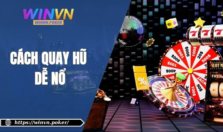 cách quay hũ dễ nổ