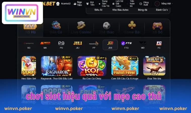 Nổ Hũ WINVN 3 Chơi slot hiệu quả với mẹo cao thủ
