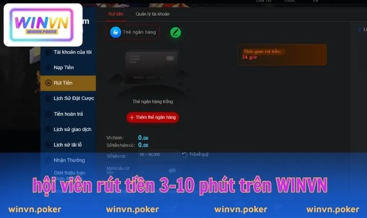 WINVN 35 Hội viên sẽ cần mất 3-10 phút để rút tiền trên WINVN