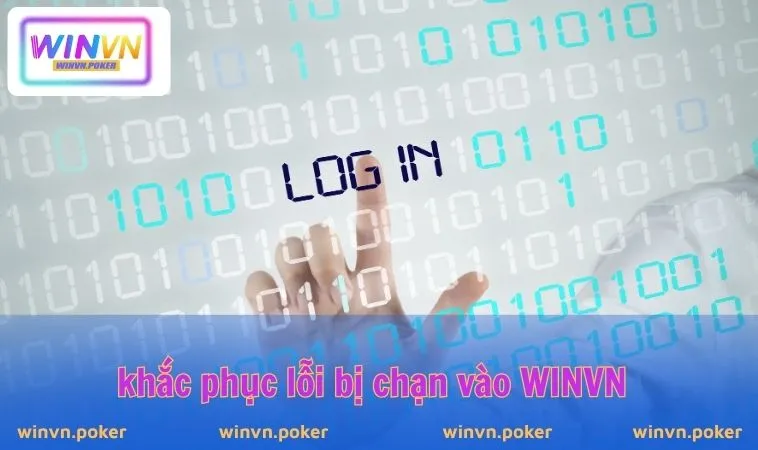 Đăng Nhập WINVN 3 Khắc phục lỗi bị chặn vào WINVN