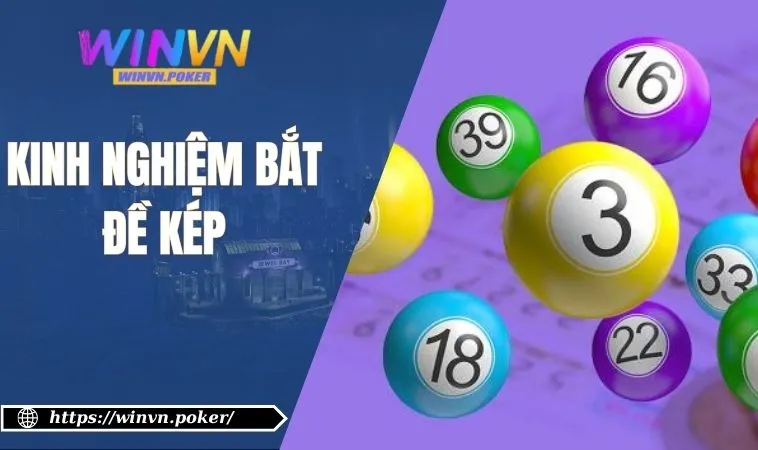 Kinh Nghiệm Bắt Đề Kép – Bí Quyết Từ Cao Thủ WINVN 13 kinh nghiệm bắt đề kép