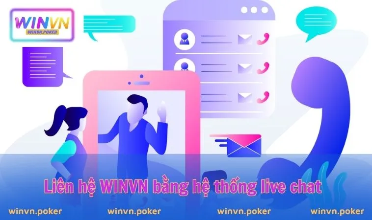Liên Hệ WINVN 2 Liên hệ WINVN bằng hệ thống live chat