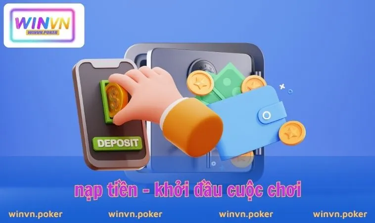 Nạp Tiền WINVN 1 Nạp tiền - Khởi đầu cuộc chơi