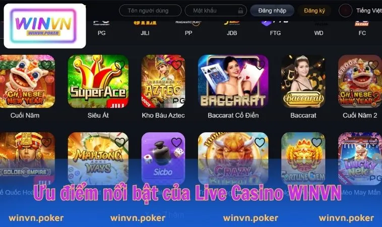 Live Casino WINVN 3 Ưu điểm nổi bật của Live Casino WINVN